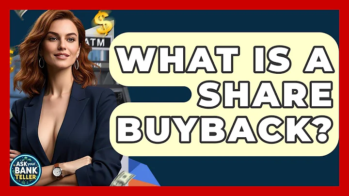 What Is A Share Buyback? - Ask Your Bank Teller
