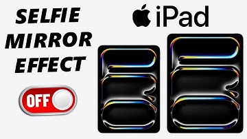 How To Disable Selfie Camera Mirror Effect On iPad