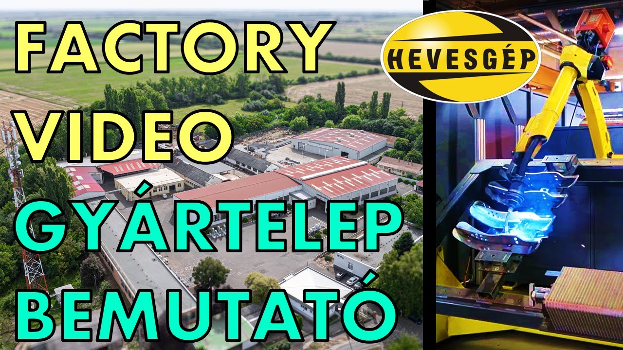 FACTORY PRESENTATION | HEVESGEP #020