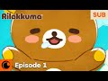 RILAKKUMA Episode 1 SUB