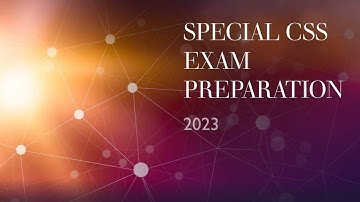 SPECIAL CSS EXAM PREPARATION 2023