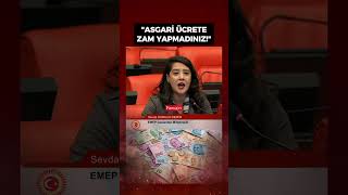 Emepli Sevda Karaca Siz Asgari Ücrete Zam Yapmadınız