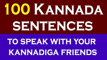 100 Kannada Sentences   Learn Kannada through English