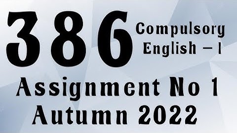 AIOU Code 386 Solved Assignment No.1 Autumn 2022 #aiou #aiousolveassignments