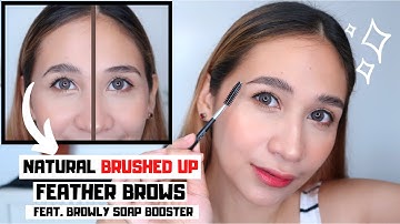 NATURAL BRUSHED UP FEATHER BROWS IN ONE MINUTE | BROWLY BROW BOOSTER KIT