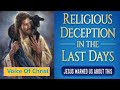 The voice of christ vs deception in the end times christ jesuschrist endtimes prophecy bible