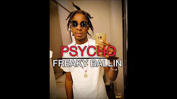 Psycho - Freaky Ballin (Prod. Tmg)