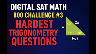 Digital SAT Math 800 Challenge #3 | 2 Hardest Trigonometry Questions
