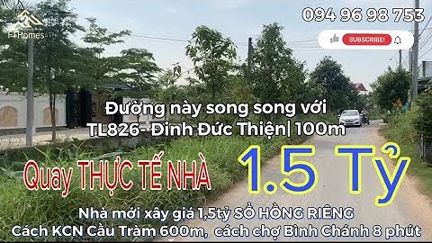 Review CHÂN THẬT nhà 1.5 Tỷ| 1 Lầu đường Đinh Đức Thiện| Cách Bình Chánh 3km| ngay chợ Cầu Tràm| SHR