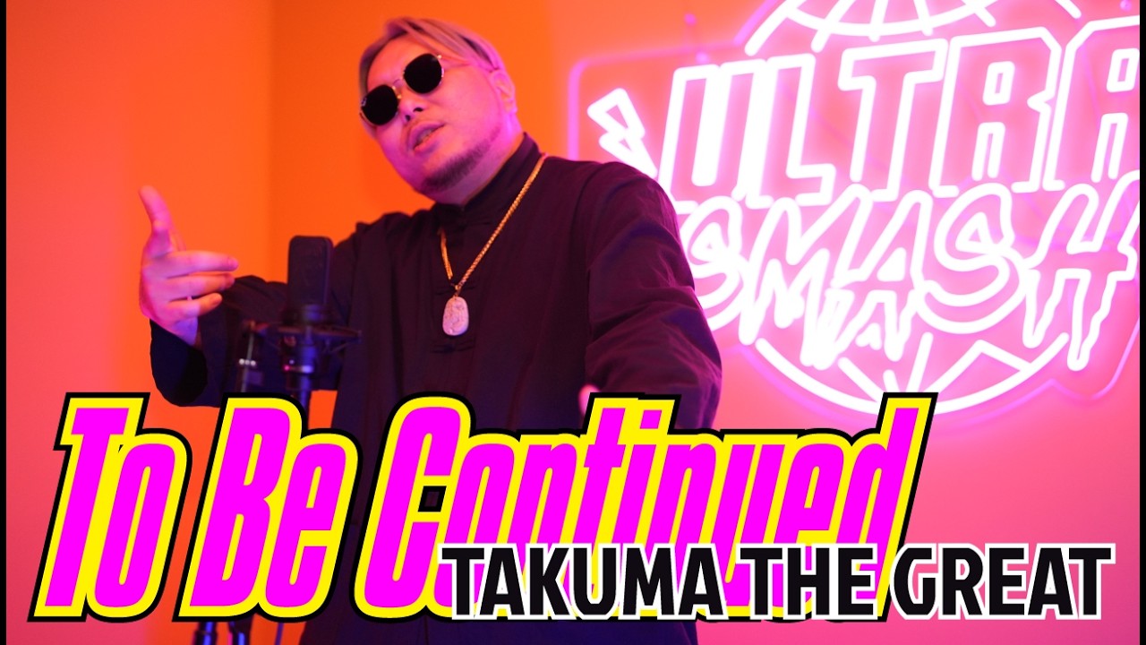 Watch TAKUMA THE GREAT - To Be Continued | ULTRA SMASH #09 on YouTube Watch TAKUMA THE GREAT - To Be Continued | ULTRA SMASH #09 on YouTube