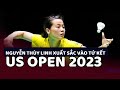 Nguyn thy linh xut sc vo t kt us open 2023