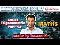 Basic Trigonometry part -2 for AIRFOCE NAVY NDA ICG BSF #maths #mathsshorts