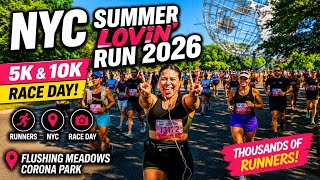 NYC Summer Lovin' Run 2026 | 5K & 10K Race Day at Flushing Meadows Corona Park