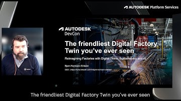 The friendliest Digital Factory Twin you’ve ever seen