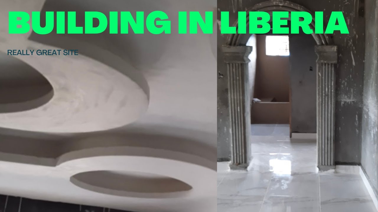 Building In Liberia : Building Project Tour\Update - YouTube