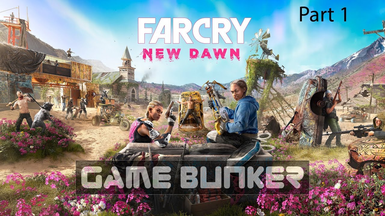 Far Cry New Dawn Walkthrough Part 01 https gamebunker info YouTube far-cry-new-dawn-walkthrough-part-01-https-gamebunker-info-youtube
