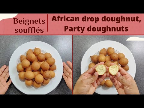 Simplest African drop doughnut recipe| beignet soufflé| party doughnut, donut recipe
