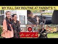 Full day routine at parents home   pakistani mother simple routine vlog  mama ka ghar ki routine