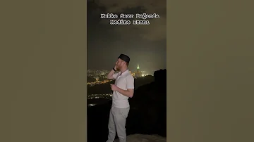 Mekke Sevr Dağında Medine Ezanı HAMZA YANIÇ Ezan Adhan Mekke Quran Turkey 