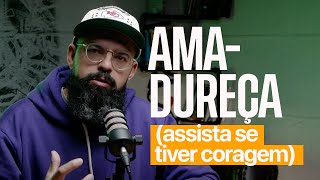 AMADUREÇA (Assista se tiver coragem) | Podcast JesusCopy com Douglas Gonçalves