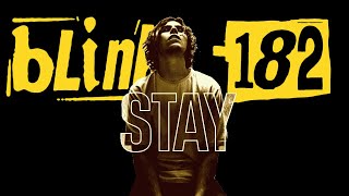 If Blink-182 wrote Stay...