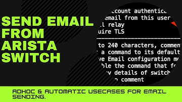 Arista Switch Email - Demo