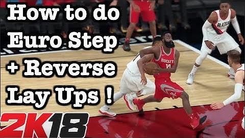 NBA 2K18 How to Eurostep + Reverse Jelly Layups Tutorial Best Layup Animations 2K18 #39