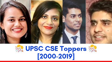 Upsc cse Toppers (2000-2019)- Kanishka katariya, Tina dabi, pradeep singh.....