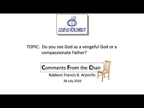 COMMENTS FROM THE CHAIR with Bro Bong Arjonillo - 28 July 2020