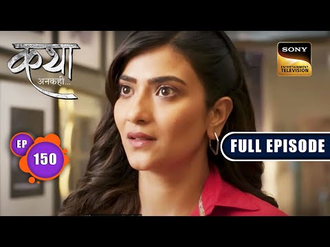 Permanent Jodd Katha Ankahee Ep 150 Full Episode 30 June 2023 
