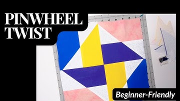 Easy Pinwheel Quilt Block Variation | Beginner-Friendly Step-by-Step Tutorial