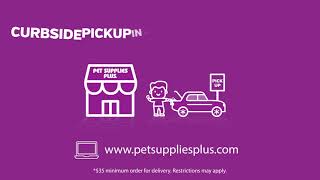 Choose Curbside pickup or Delivery at Pet Supplies Plus - 30 sec