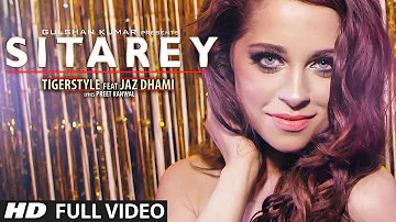 Sitarey Full Song | Tigerstyle Feat. Jaz Dhami | 