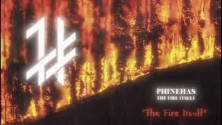 Phinehas - The Fire Itself