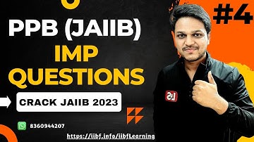 JAIIB PPB 2023 | MOST VITAL QUESTIONS | IMPORTANT CLASS | JAIIB PPB OCTOBER 2023