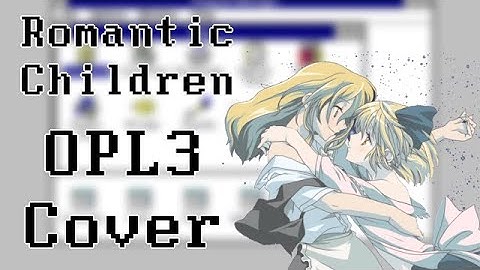 Touhou 5 – Romantic Children | OPL3 Cover