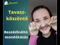 Tavaszváró Beszédindító mondókázás (fű, fű, fű)