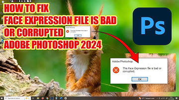 HOW TO FIX ERROR FACE EXPRESSION FILE IS BAD OR CORRUPTED ADOBE PHOTOSHOP 2024, EASY STEP