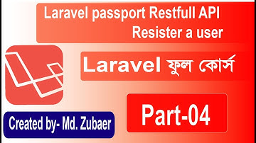 Rest Api bangla tutorial | laravel passport  Restfull API Resister a user Part-04