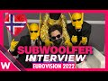 Subwoolfer &quot;Give That Wolf A Banana&quot; (Norway Eurovision 2022) | Interview after second rehearsal