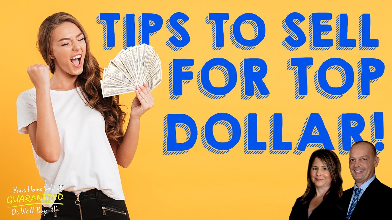 27 Quick and Easy Tips To Sell Your Home Fast And For Top Dollar!