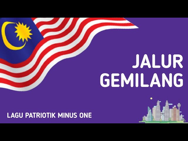 Jalur Gemilang | Lagu Patriotik Minus One class=