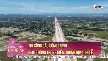 Thi công các công trình giao thông trọng điểm trong dịp nghỉ lễ