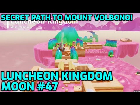 Super Mario Odyssey - Luncheon Kingdom Moon #47 - Secret Path to Mount Volbono!