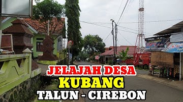 Motovlog Explore Desa Kubang Kec Talun Kab Cirebon