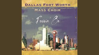 Vignette de la vidéo "Dallas Fort Worth Mass Choir - Blessed Assurance (Reprise)"