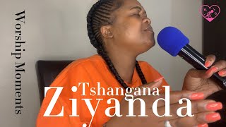 Ziyanda Tshangana - Worship