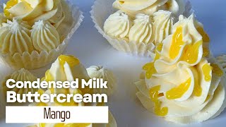 Mango Condensed Milk Buttercream Frosting Whipped Mango Pastry Cream Recipe Silky Smooth Mango Fruit