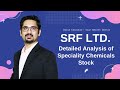 Srf ltd  detailed fundamental analysis of specialty chemicals stock