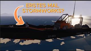 ERSTES MAL STORMWORKS?